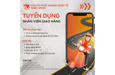 TUYỂN DỤNG NHÂN VIÊN ĐÓNG GÓI & GIAO NHẬN THÁNG 4/2024
